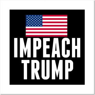 Impeach Donald Trump Posters and Art